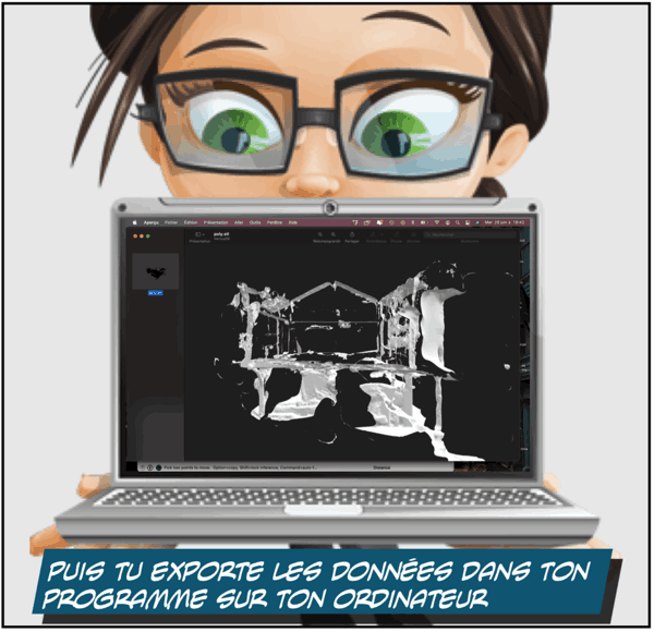 puis tu exporte les données dans ton programme sur ton ordinateur